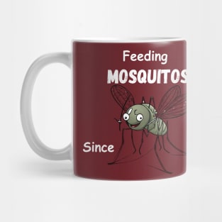 Feeding Mosquitos Since Birth Camping hiking Tee shirt Mug